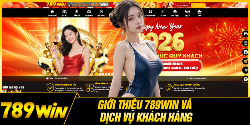 Giới Thiệu 789WIN Và Dịch Vụ Khách Hàng