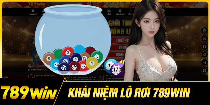 Khái Niệm Lô Rơi 789WIN