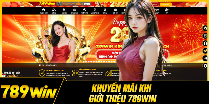 Khuyến Mãi Khi Giới Thiệu 789WIN