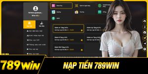 Nạp Tiền 789WIN